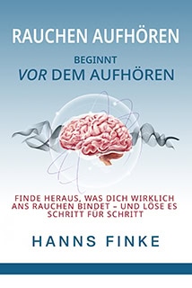 Buch: Rauchen aufhören beginnt vor dem Aufhören